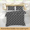 Pościel z Kory 220x200 + 2 poszewki PREMIUM 100% bawełna polska : Koronka biała na czarnym (3)