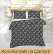 Pościel z Kory 160x200 + 2x70x80 Bawełniana Produkt Polski Bielawa - Koronka Biała na czarnym  (3)